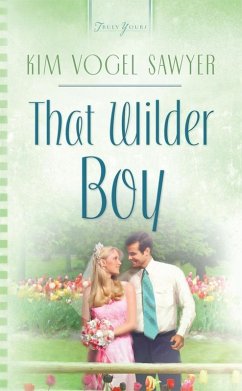 That Wilder Boy (eBook, ePUB) - Sawyer, Kim Vogel