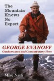 The Mountain Knows No Expert (eBook, ePUB)