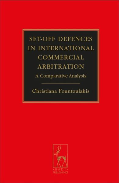Set-off Defences in International Commercial Arbitration (eBook, PDF) Set-off Defences in International Commercial Arbitration (eBook, PDF)