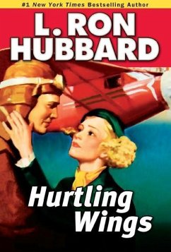 Hurtling Wings (eBook, ePUB) - Hubbard, L. Ron