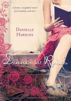 Dinner at Rose's (eBook, ePUB) - Hawkins, Danielle