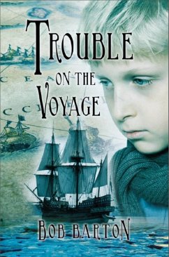 Trouble on the Voyage (eBook, ePUB) - Barton, Bob