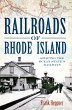 Railroads of Rhode Island (eBook, ePUB) - Bild 1