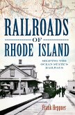 Railroads of Rhode Island (eBook, ePUB)