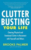 Clutter Busting Your Life (eBook, ePUB)