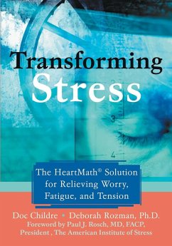 Transforming Stress (eBook, ePUB) - Childre, Doc