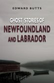 Ghost Stories of Newfoundland and Labrador (eBook, ePUB)