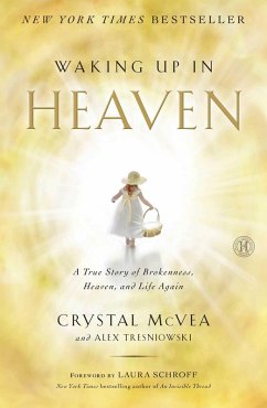 Waking Up in Heaven (eBook, ePUB) - Mcvea, Crystal; Tresniowski, Alex