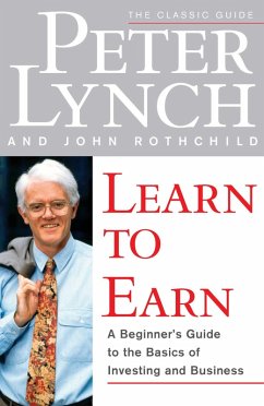 Learn to Earn (eBook, ePUB) - Lynch, Peter; Rothchild, John