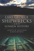 Lake George Shipwrecks and Sunken History (eBook, ePUB)