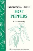 Growing & Using Hot Peppers (eBook, ePUB)