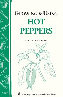 Cover Growing & Using Hot Peppers (eBook, ePUB)
