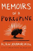 Memoirs of a Porcupine (eBook, ePUB)