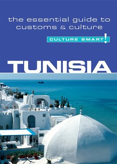 Tunisia - Culture Smart! (eBook, ePUB) - Zarr, Gerald