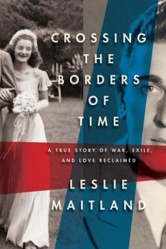 Crossing the Borders of Time (eBook, ePUB) - Maitland, Leslie