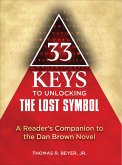 33 Keys to Unlocking The Lost Symbol (eBook, ePUB)
