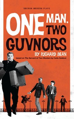 One Man, Two Guvnors (eBook, ePUB) - Bean, Richard