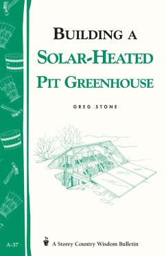 Cover Building a Solar-Heated Pit Greenhouse (eBook, ePUB)