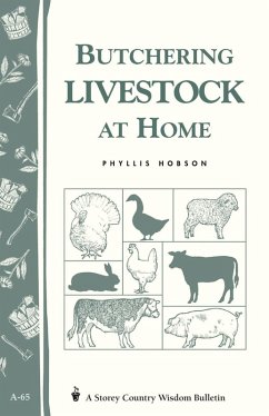 Butchering Livestock at Home (eBook, ePUB) - Hobson, Phyllis