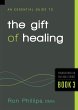 Essential Guide to the Gift of Healing... - Bild 1