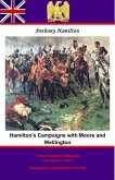 Hamilton's Campaigns with Moore and Wellington during the Peninsular War (eBook, ePUB)