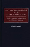 Nuclear Proliferation in the Indian Subcontinent (eBook, PDF)