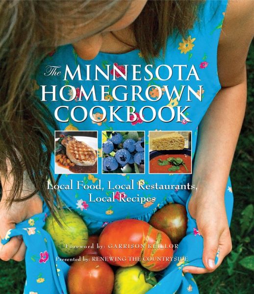 The Minnesota Homegrown Cookbook (eBook, ePUB)