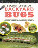 The Secret Lives of Backyard Bugs (eBook, ePUB)