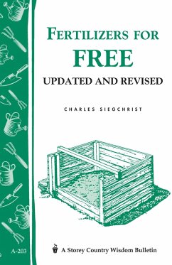 Fertilizers for Free (eBook, ePUB) - Siegchrist, Charles