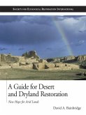 Guide for Desert and Dryland Restoration (eBook, ePUB)