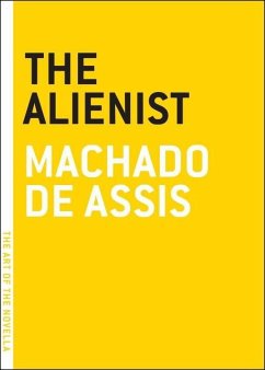 The Alienist (eBook, ePUB) - De Assis, Machado
