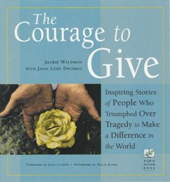 The Courage to Give (eBook, ePUB) - Waldman, Jackie
