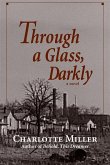 Through a Glass, Darkly (eBook, ePUB)