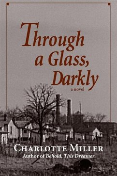 Through a Glass, Darkly (eBook, ePUB) - Miller, Charlotte