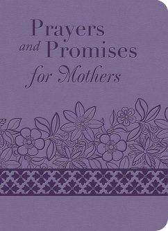 Prayers and Promises for Mothers (eBook, ePUB) - Staff, Compiled by Barbour