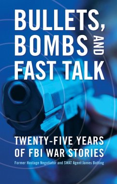 Cover Bullets, Bombs, and Fast Talk (eBook, ePUB)