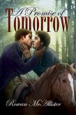 A Promise of Tomorrow (eBook, ePUB) A Promise of Tomorrow (eBook, ePUB)