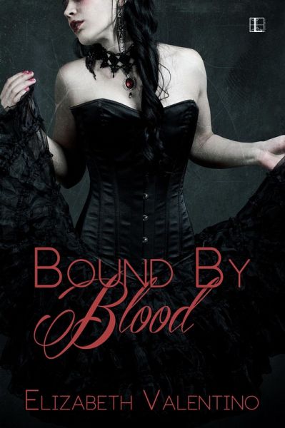 Bound By Blood (eBook, ePUB)