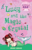 Lucy and the Magic Crystal (eBook, ePUB)