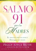 Salmo 91 Para Las Madres (eBook, ePUB)