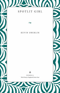 Spotlit Girl (eBook, ePUB) - Oberlin, Kevin