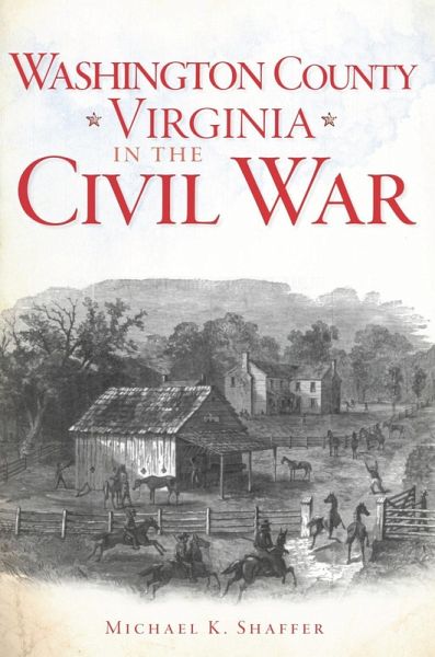 Washington County, Virginia, in the Civil War (eBook, ePUB)