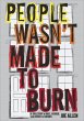 People Wasn't Made to Burn (eBook, ePUB) - Bild 1