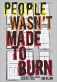 People Wasn't Made to Burn (eBook, ePUB)