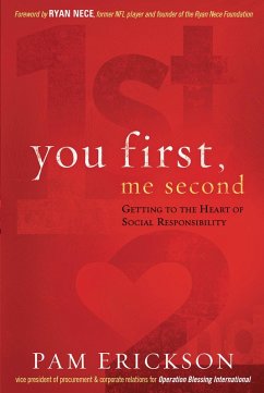 You First, Me Second (eBook, ePUB) - Erickson, Pam You First, Me Second (eBook, ePUB) - Erickson, Pam