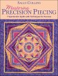 Mastering Precision Piecing (eBook,... - Bild 1