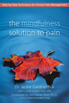 Mindfulness Solution to Pain (eBook, ePUB) - Gardner-Nix, Jackie