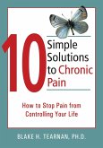 10 Simple Solutions to Chronic Pain (eBook, PDF)