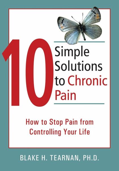 10 Simple Solutions to Chronic Pain (eBook, PDF) 10 Simple Solutions to Chronic Pain (eBook, PDF)