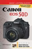Magic Lantern Guides®: Canon EOS 50D (eBook, ePUB) Magic Lantern Guides®: Canon EOS 50D (eBook, ePUB)
